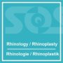 Rhinology / Rhinoplasty