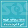 Mouth mirror & Handle